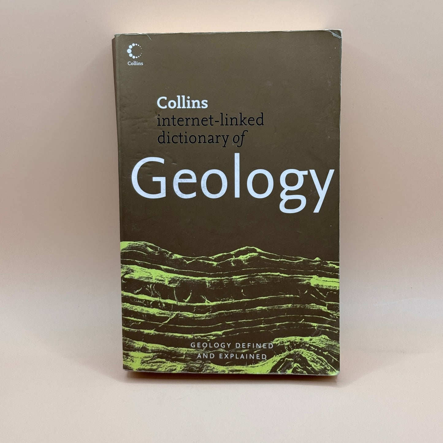 Collins Internet-Linked Dictionary of Geology by Collins