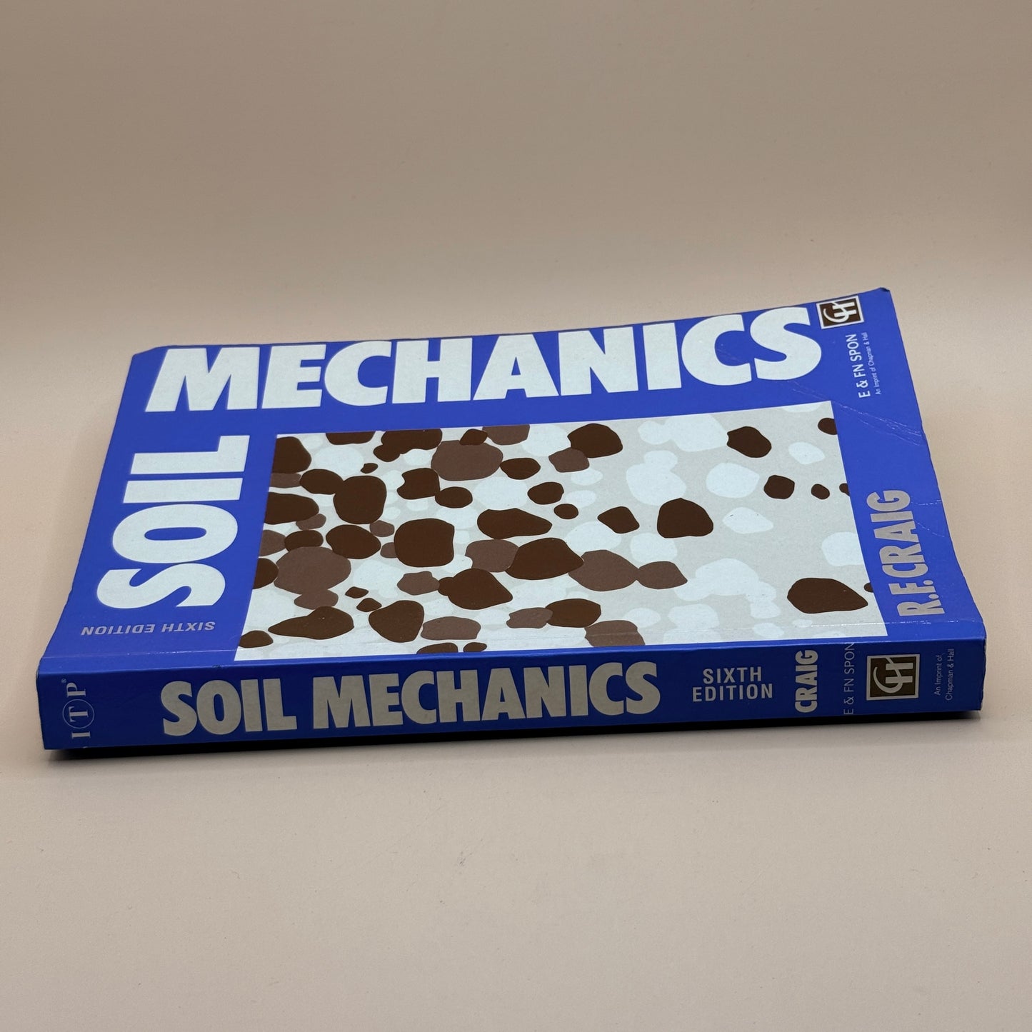 Soil Mechanics Sixth Edition by R. F. Craig