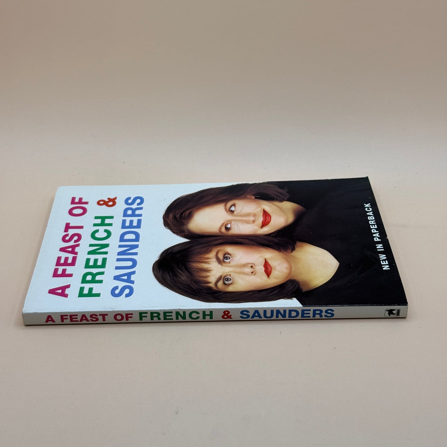 A Feast of French & Saunders by Dawn French & Jennifer Saunders