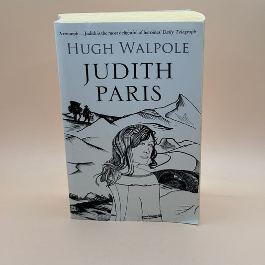 Judith Paris by Hugh Walpole