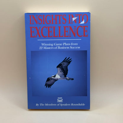 Insights Into Excellence by Speakers Roundtable