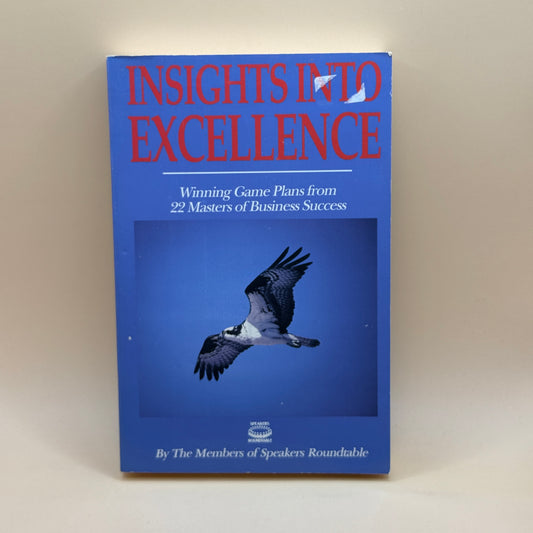 Insights Into Excellence by Speakers Roundtable