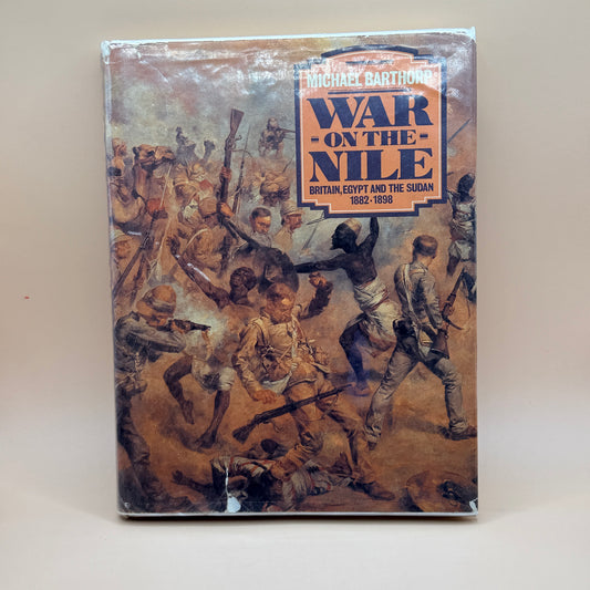War on the Nile by Michael Barthorp