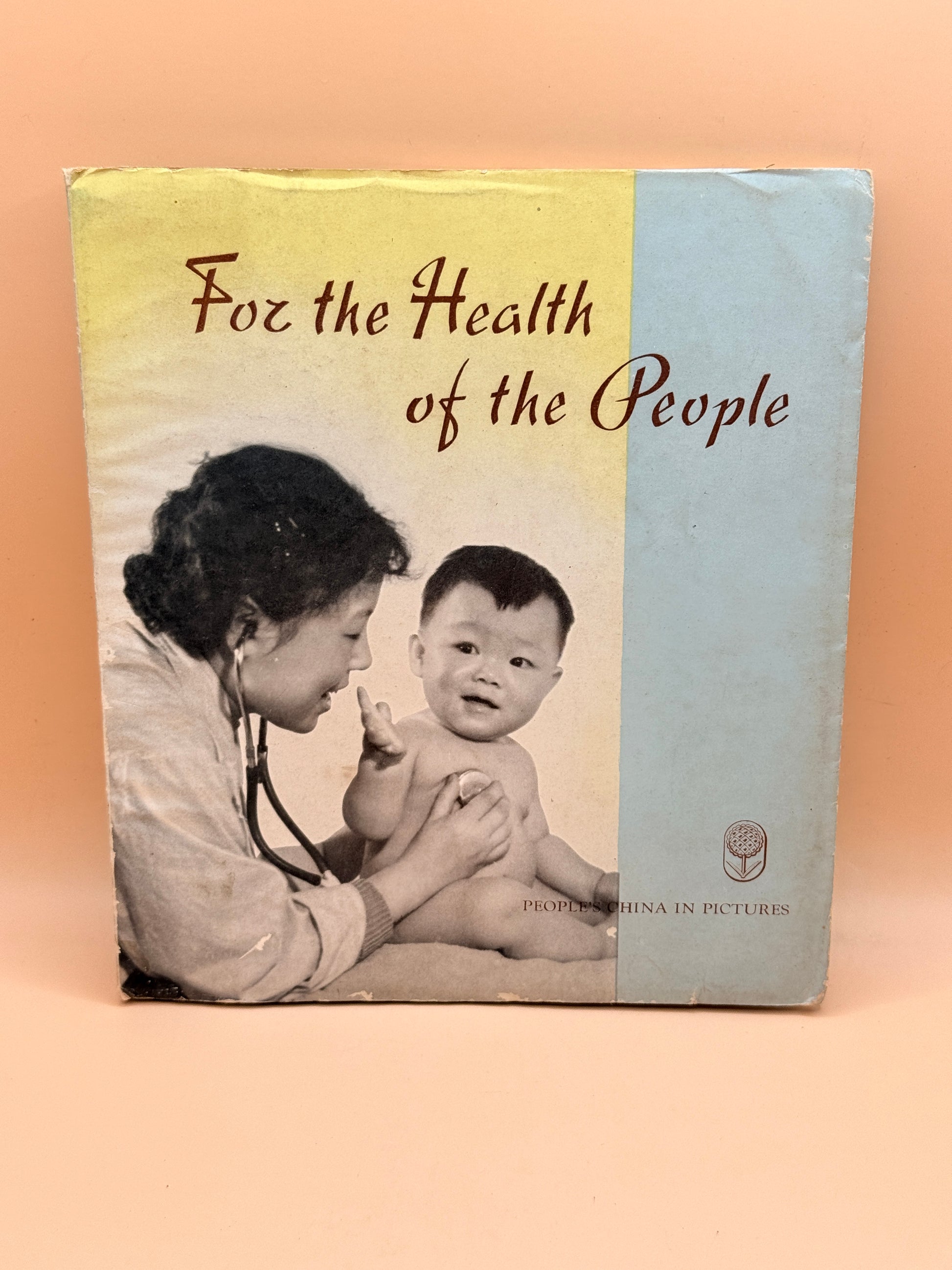 For The Health Of The People By Foreign Languages Press