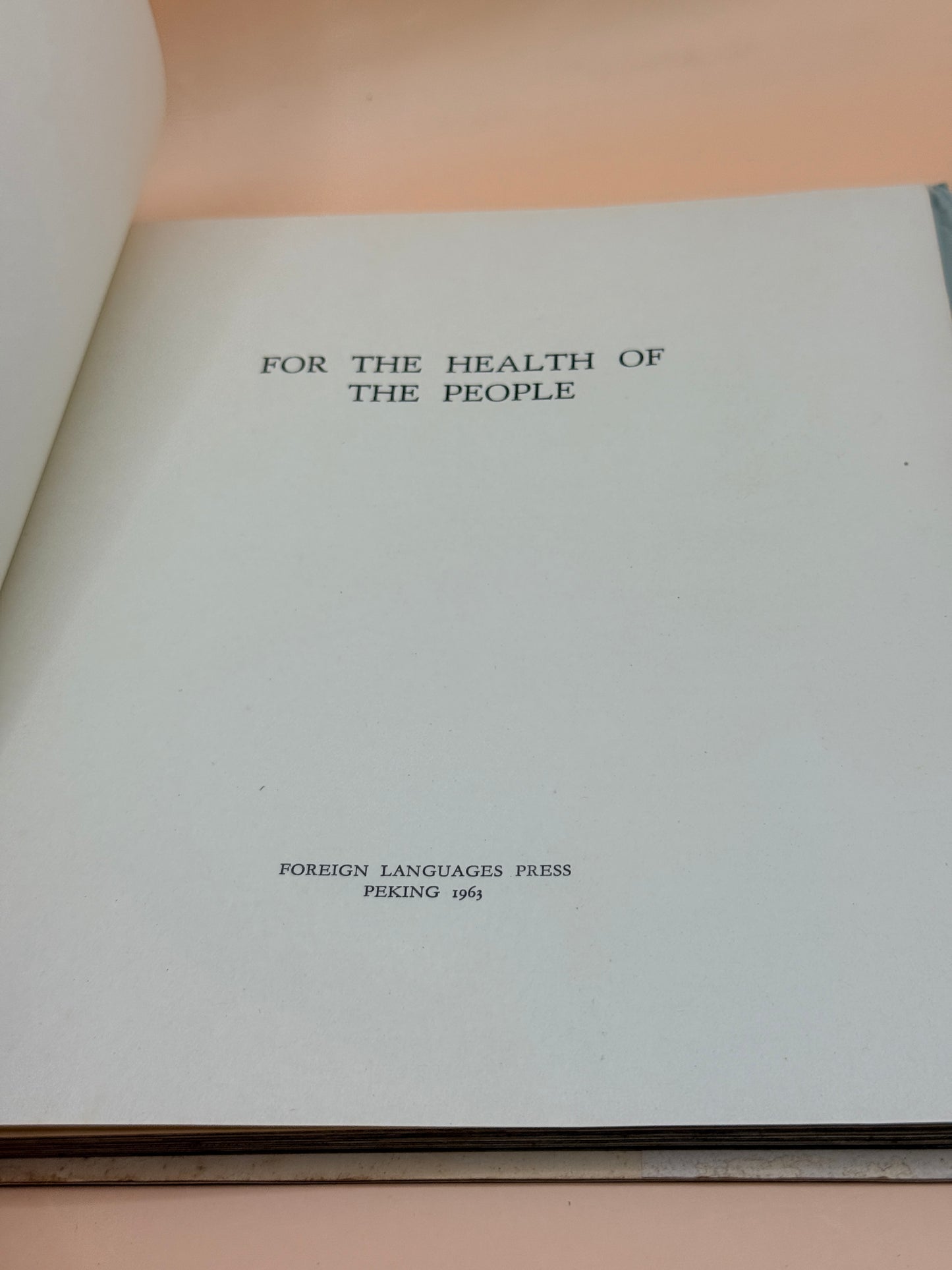 For The Health Of The People By Foreign Languages Press