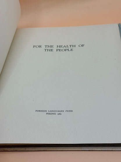 For The Health Of The People By Foreign Languages Press