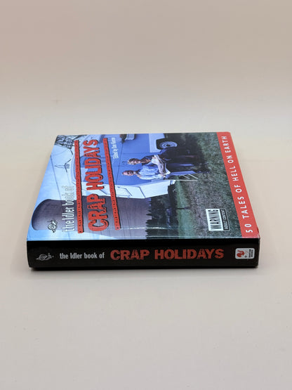 The Idler Book Of Crap Holidays By Dan Kieran