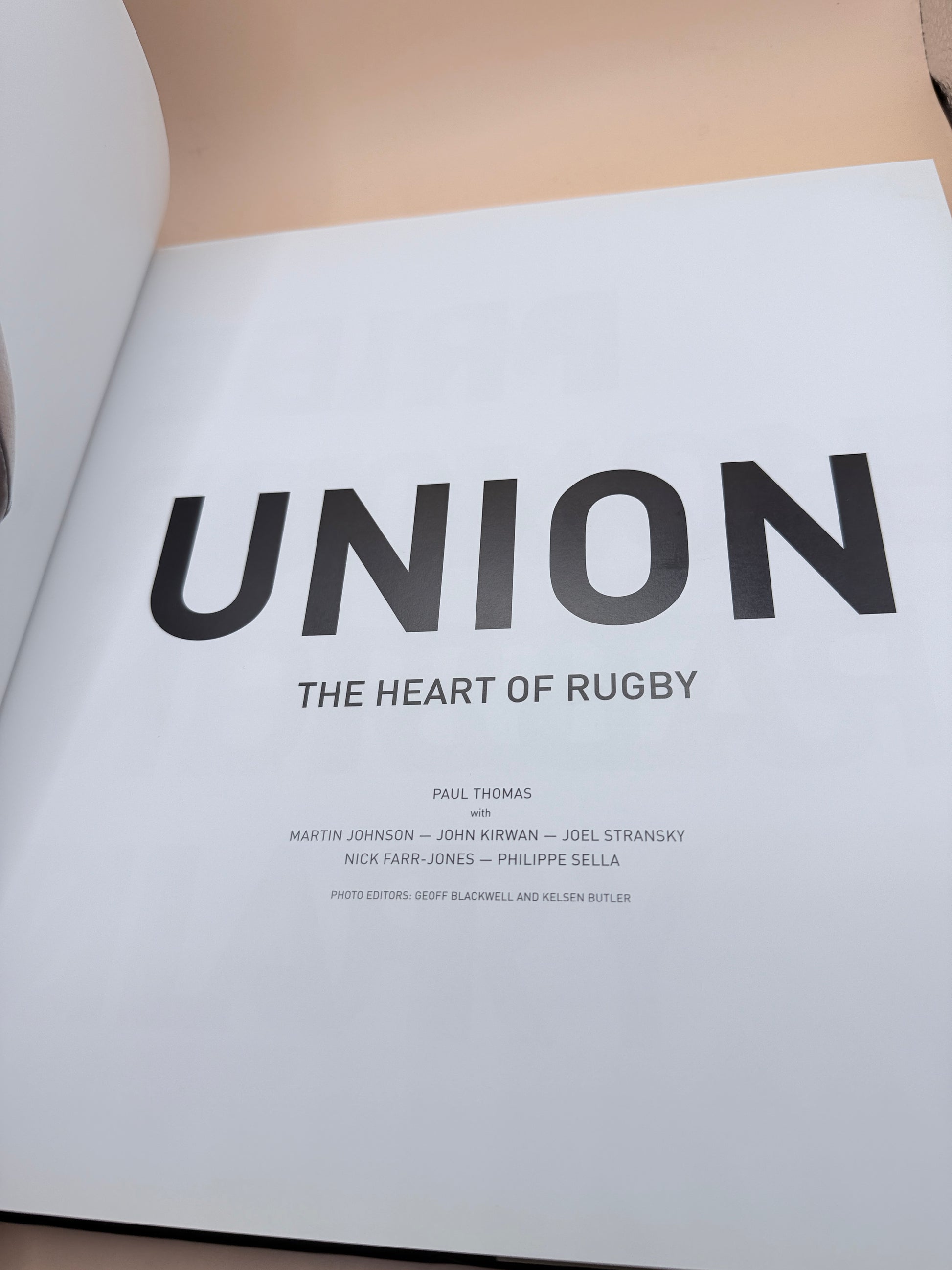 Union: The Heart Of Rugby By Paul Thomas