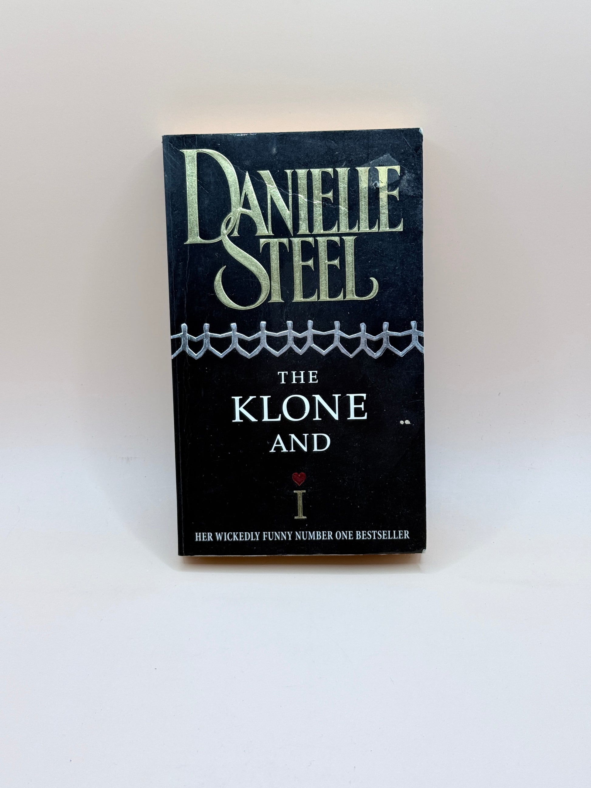 The Klone And I By Danielle Steel