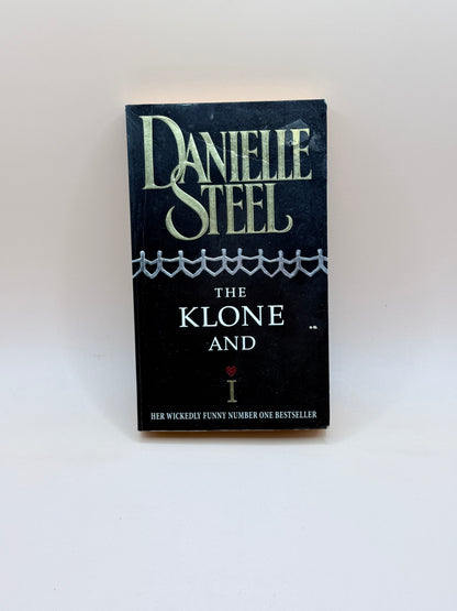 The Klone And I By Danielle Steel