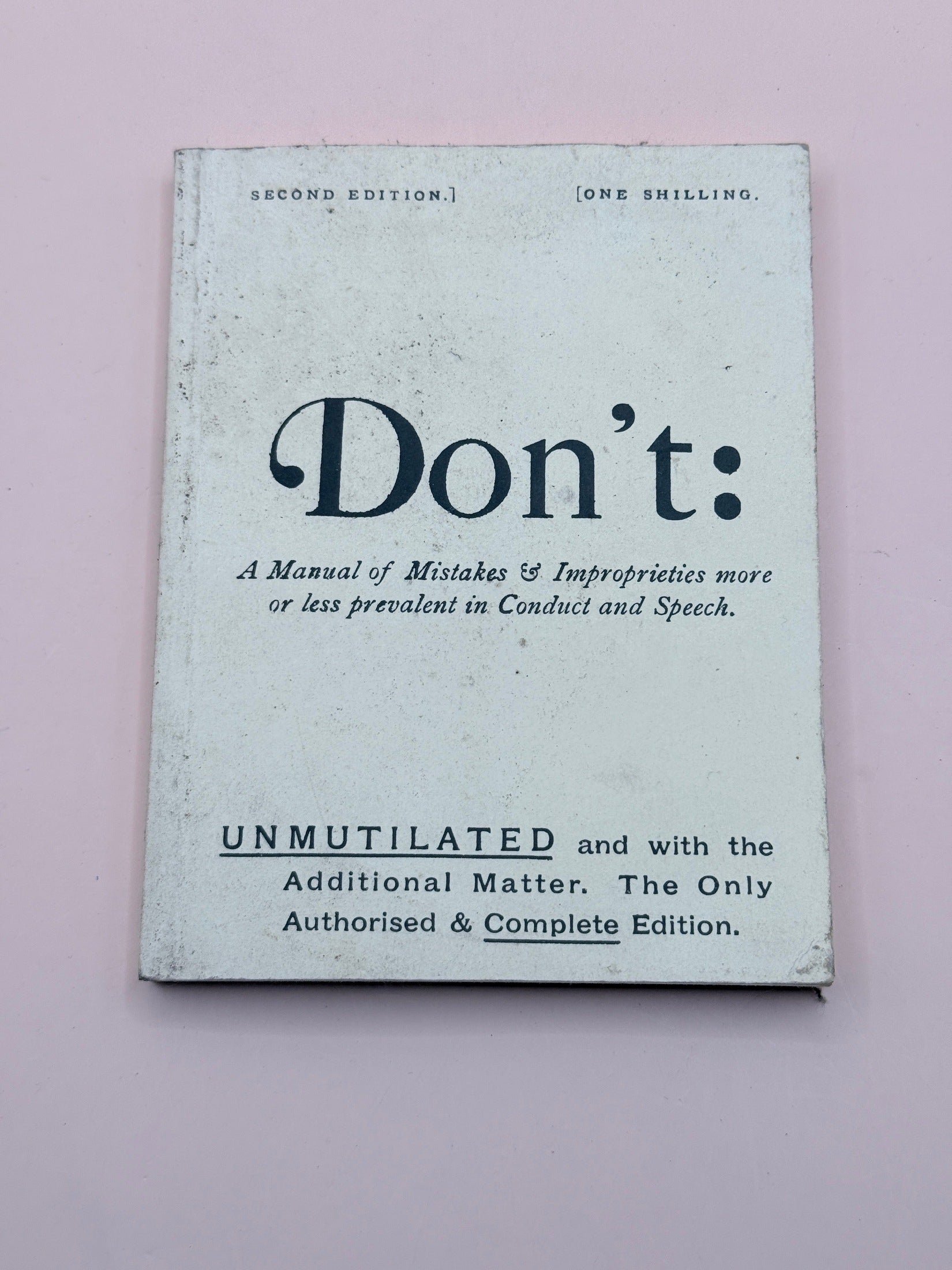 Don't: Manual Of Mistakes And Improprieties More Or Less Prevalent In ...