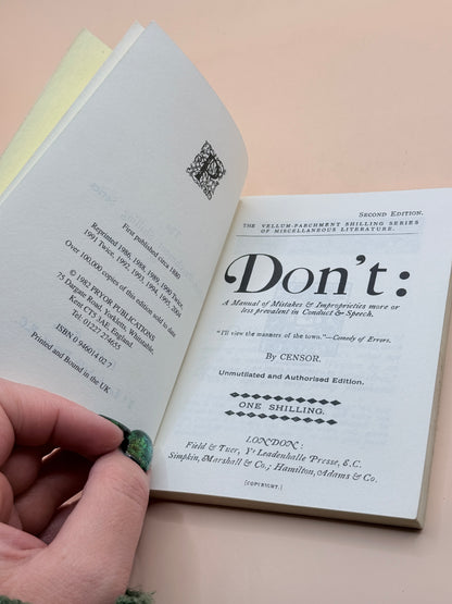 Don't: Manual Of Mistakes And Improprieties More Or Less Prevalent In Conduct And Speech By Bell Oliver Bunce