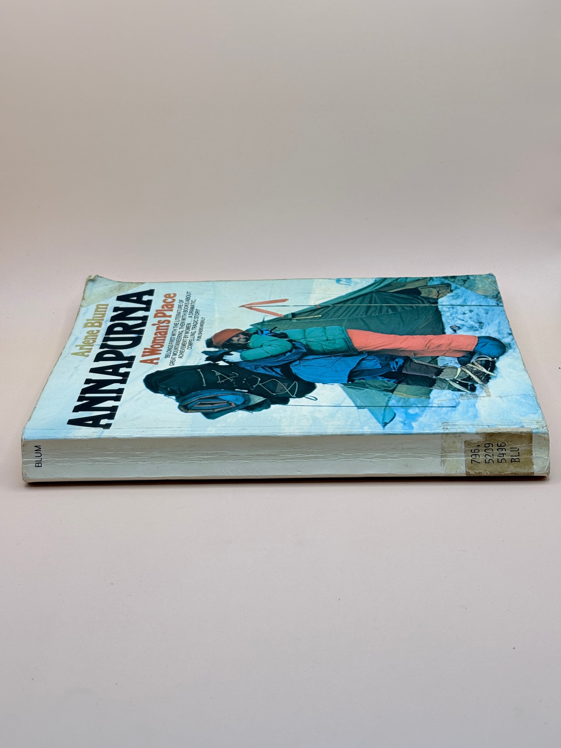 Annapurna: A Woman's Place By Arlene Blum