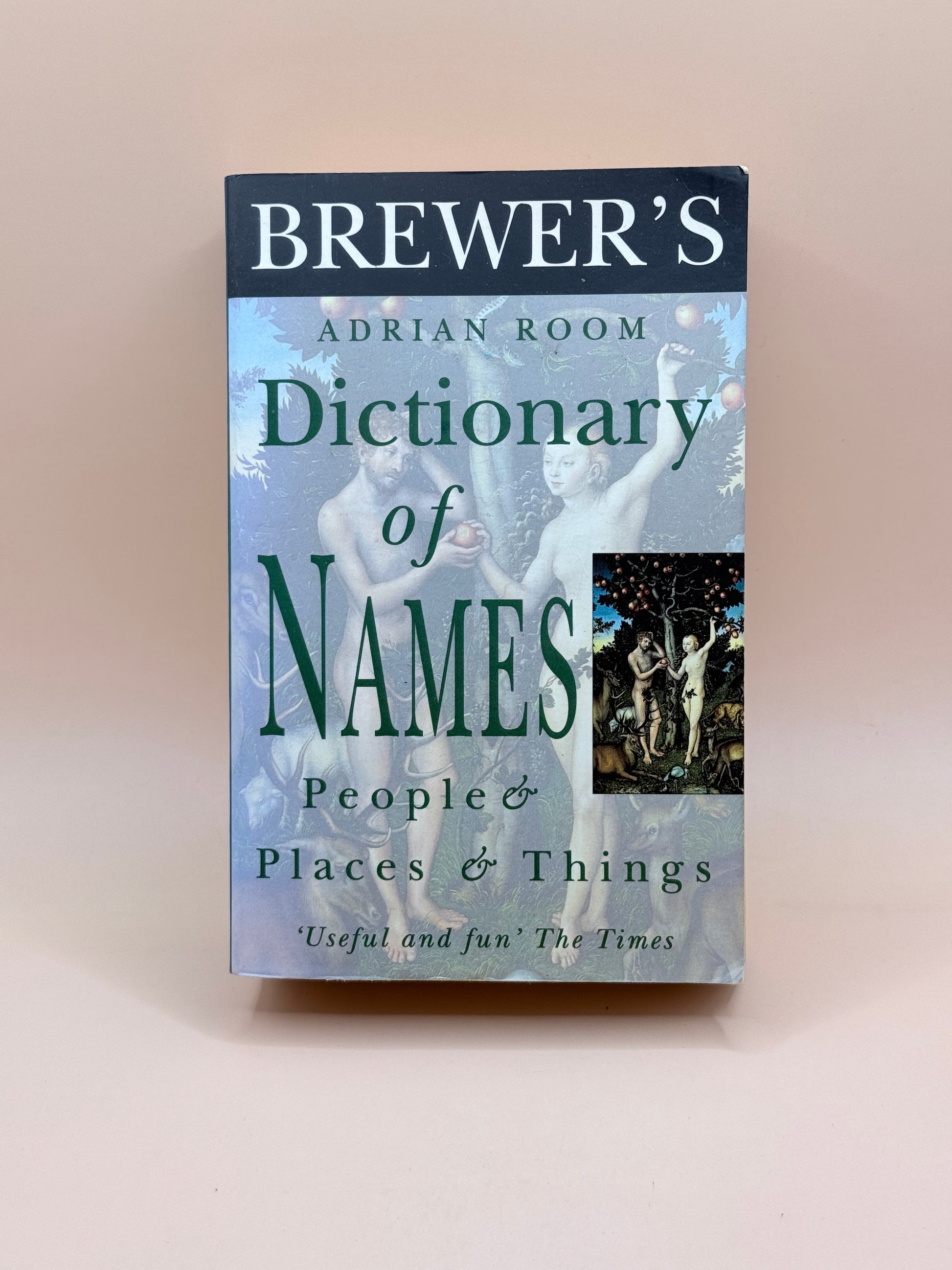 Brewer's Dictionary Of Names By Adrian Room