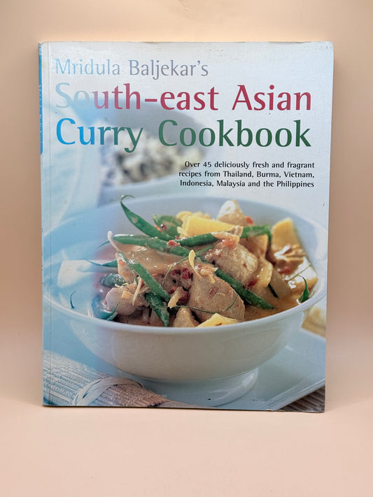 South-east Asian Curry Cookbook By Mridula Baljekar
