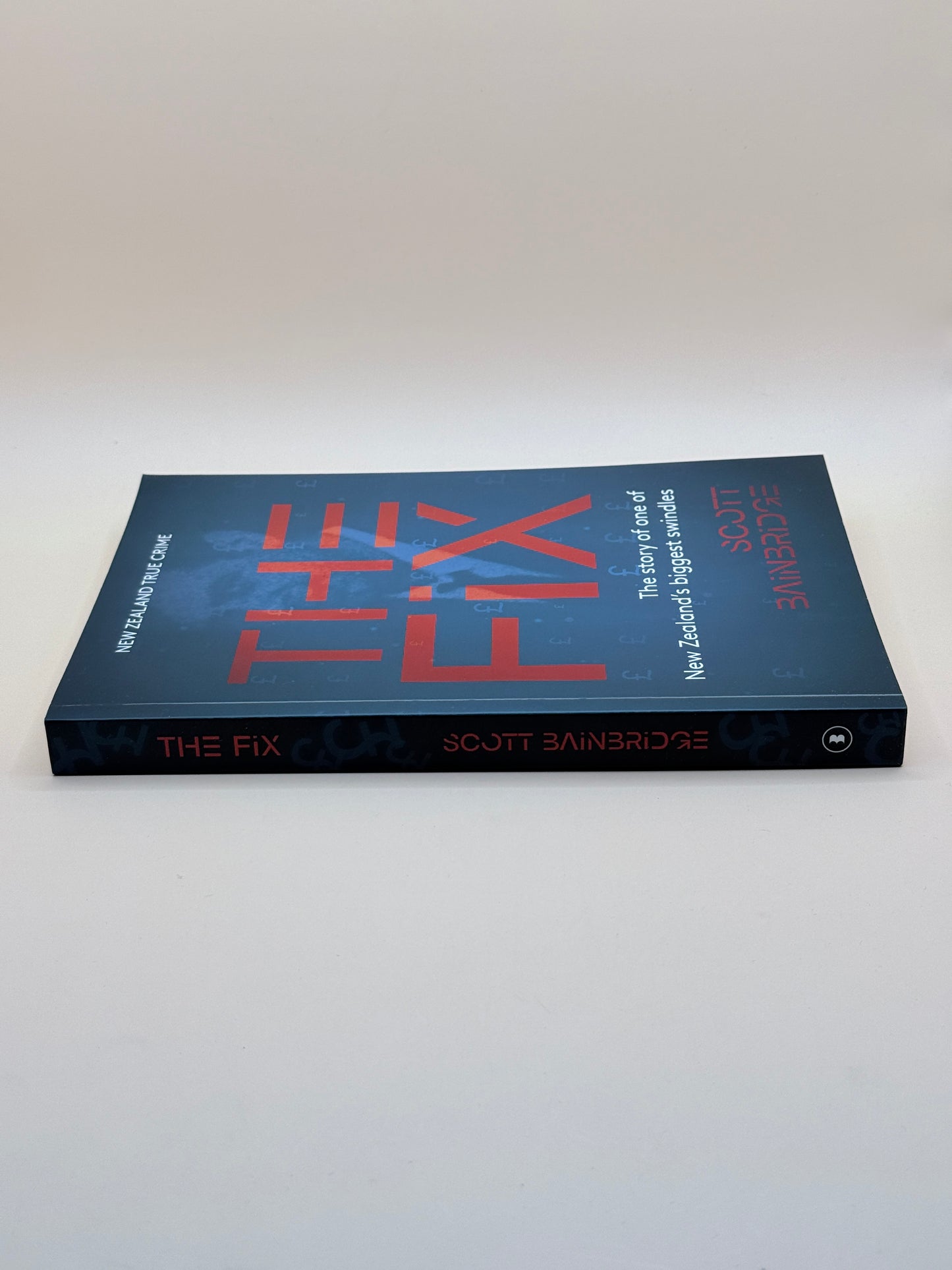 The Fix By Scott Bainbridge