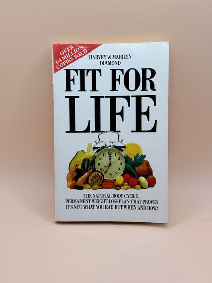 Fit For Life By Harvey & Marilyn Diamond