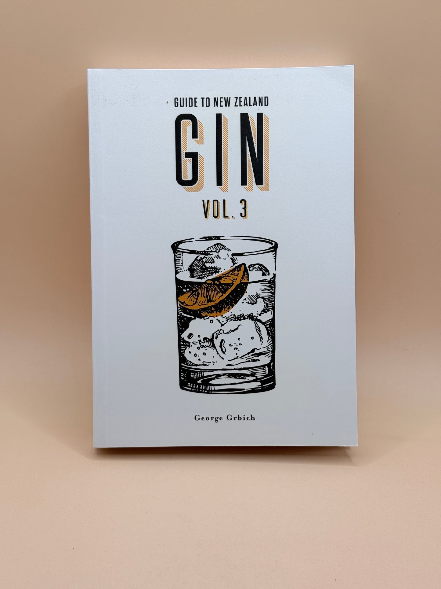 Guide To New Zealand Gin Vol. 3 By George Grbich