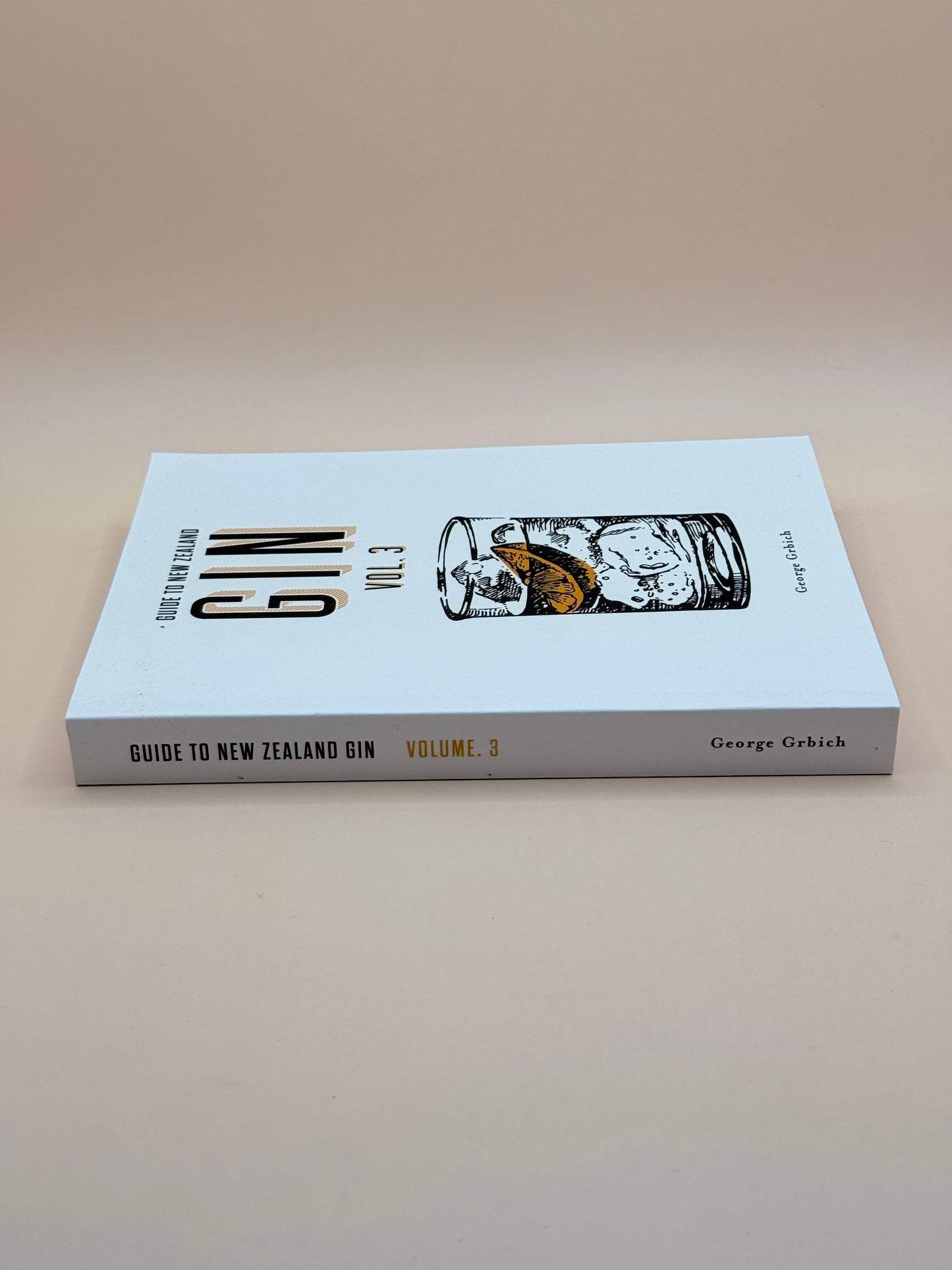Guide To New Zealand Gin Vol. 3 By George Grbich