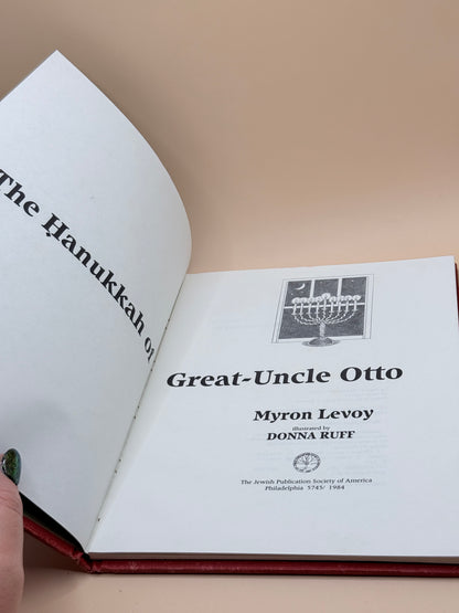 The Hanukkah Of Great-uncle Otto By Myron Levoy