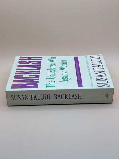 Backlash: The Undeclared War Against Women By Susan Faludi