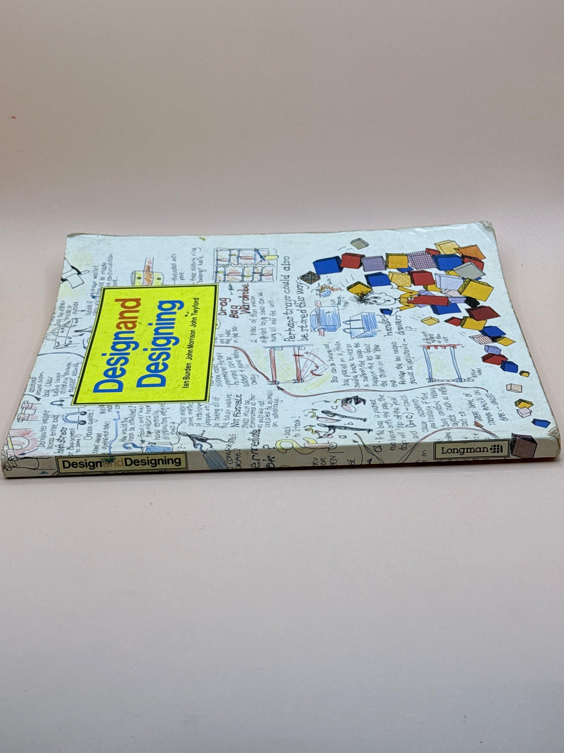 Design And Designing By Ian Burden, John Morrison And John Twyford