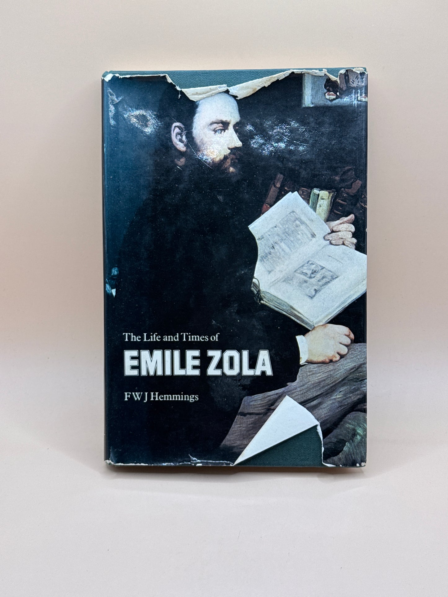 The Life And Times Of Emile Zola By F. W. J. Hemmings