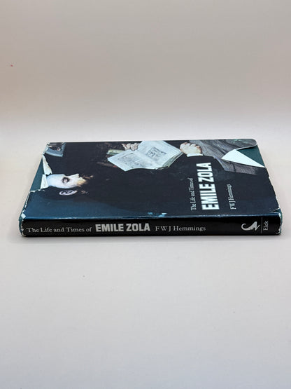 The Life And Times Of Emile Zola By F. W. J. Hemmings