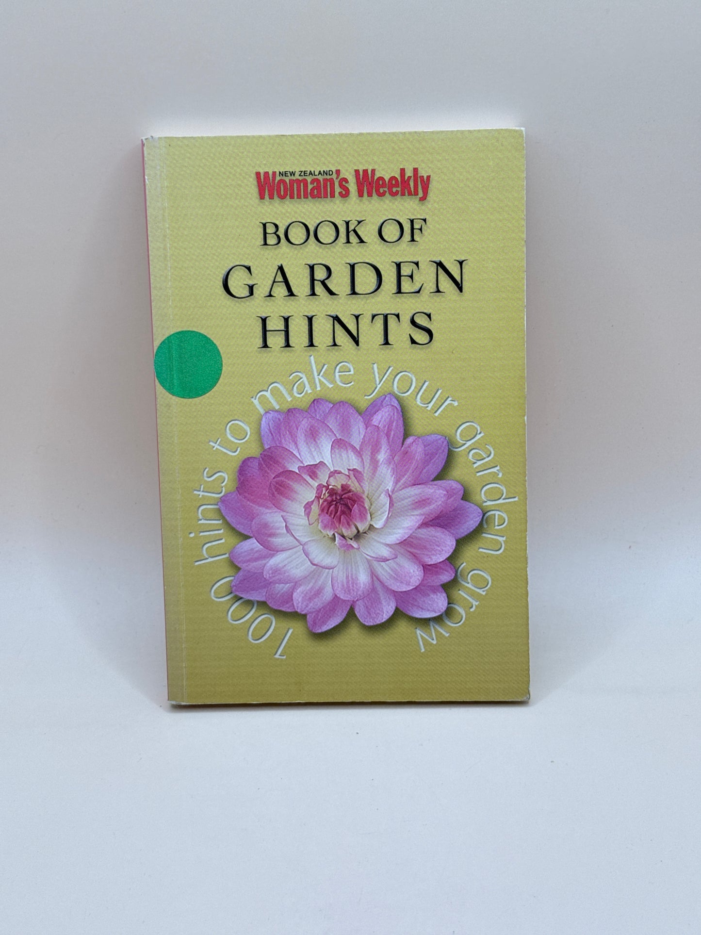 Book Of Garden Hints By New Zealand Woman’s Weekly