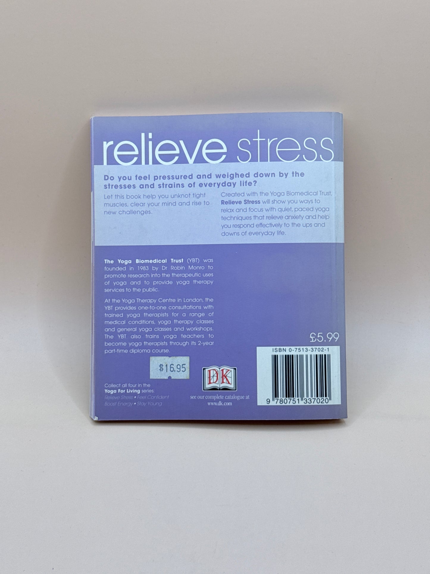 Yoga For Living: Relieve Stress By DK