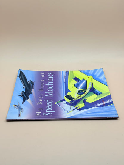 My Best Book of Speed Machines by Ian Graham