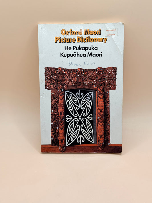 Oxford Maori Picture Dictionary by Pita Cleave, Katarina Mataira & Rangimarie Pere