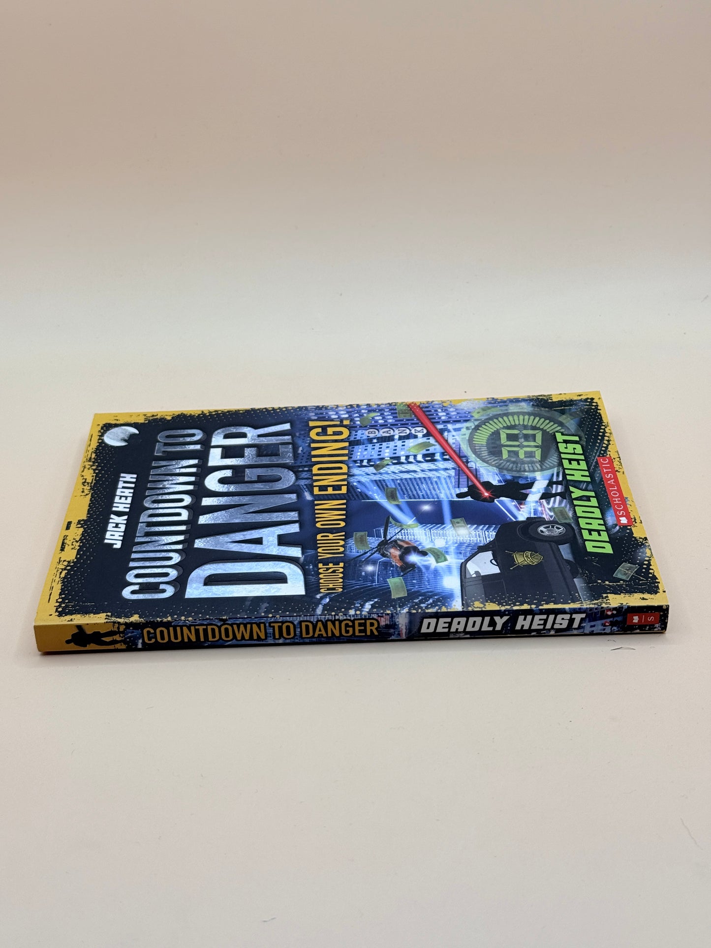 Countdown to Danger: Deadly Heist by Jack Heath