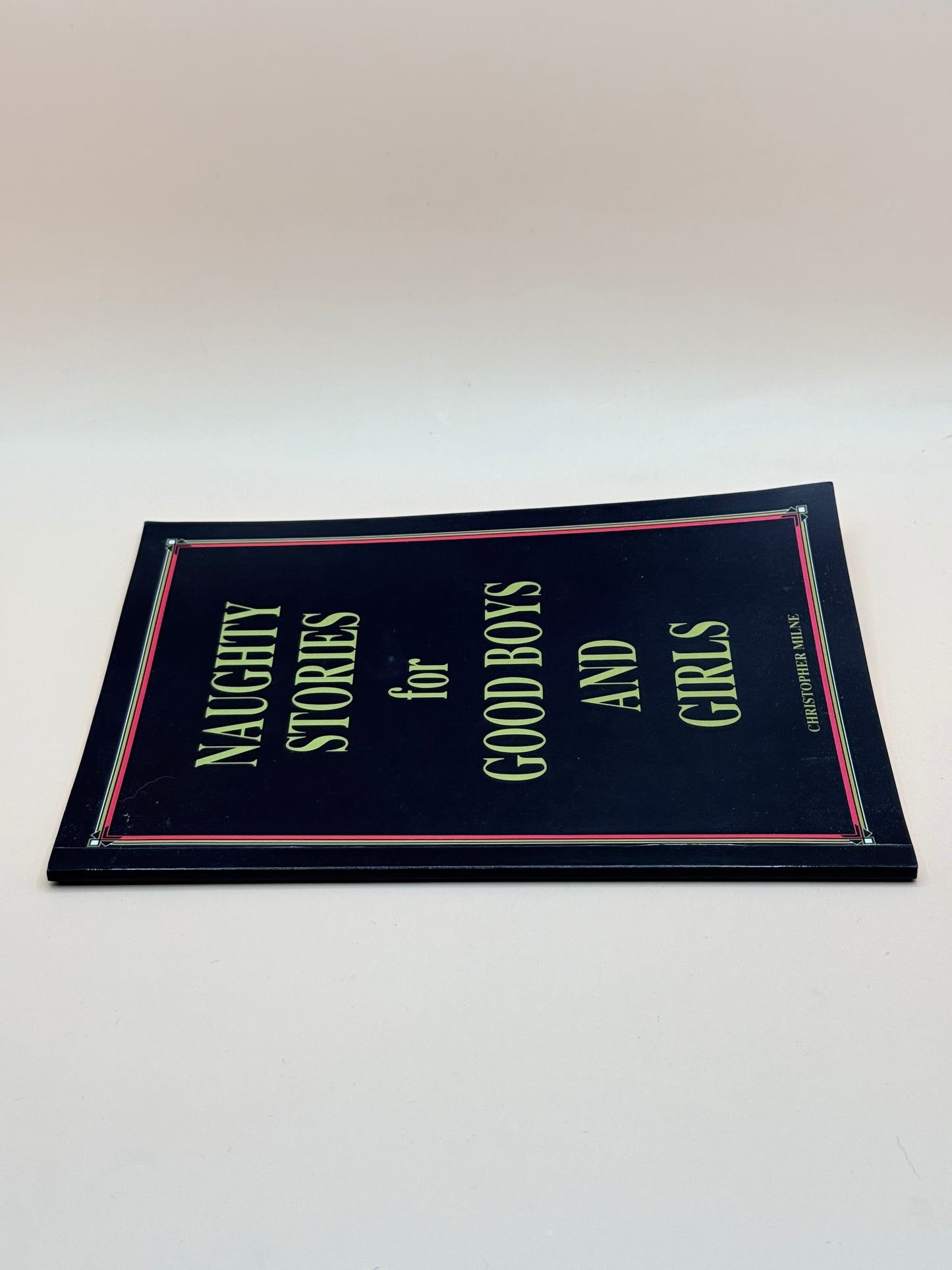 Naughty Stories for Good Boys and Girls by Christopher Milne