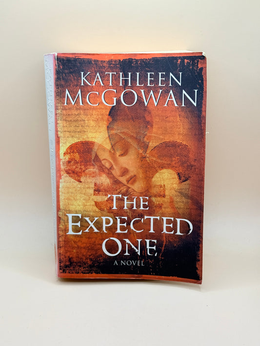 The Expected One by Kathleen McGowan