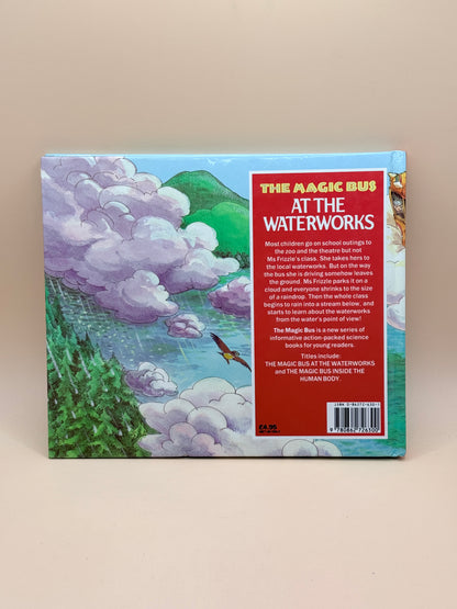 The Magic Bus at the Waterworks by Joanna Cole
