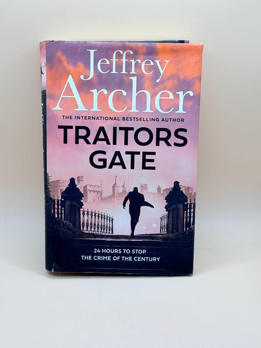 Traitors Gate by Jeffrey Archer