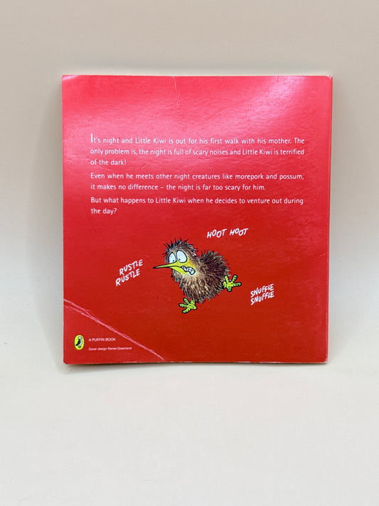 Little Kiwi Is Scared of the Dark by Bob Darroch