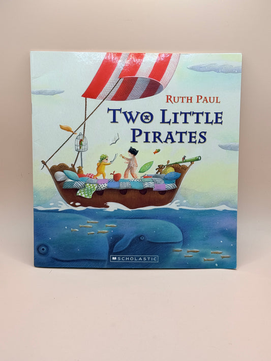 Two Little Pirates by Ruth Paul
