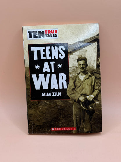 Teens at War by Allan Zullo