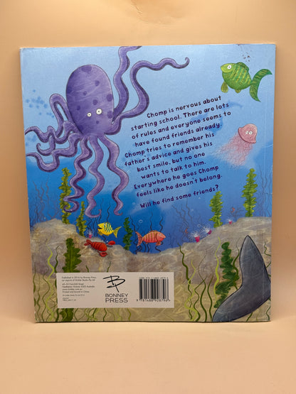 Chomp Goes to School by Melissa Mattox