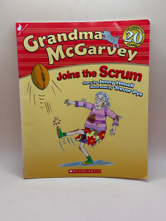 Grandma McGarvey Joins the Scrum by Jenny Hessell