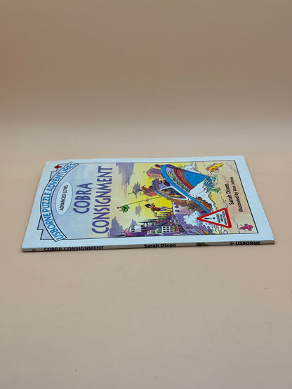 Usborne Puzzle Adventures: Cobra Consignment by Sarah Dixon