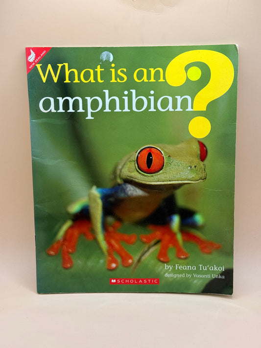 What is an Amphibian? by Feana Tu‘akoi