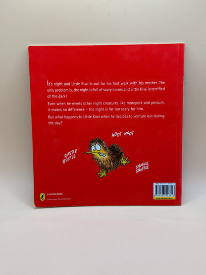 Little Kiwi Is Scared of the Dark by Bob Darroch