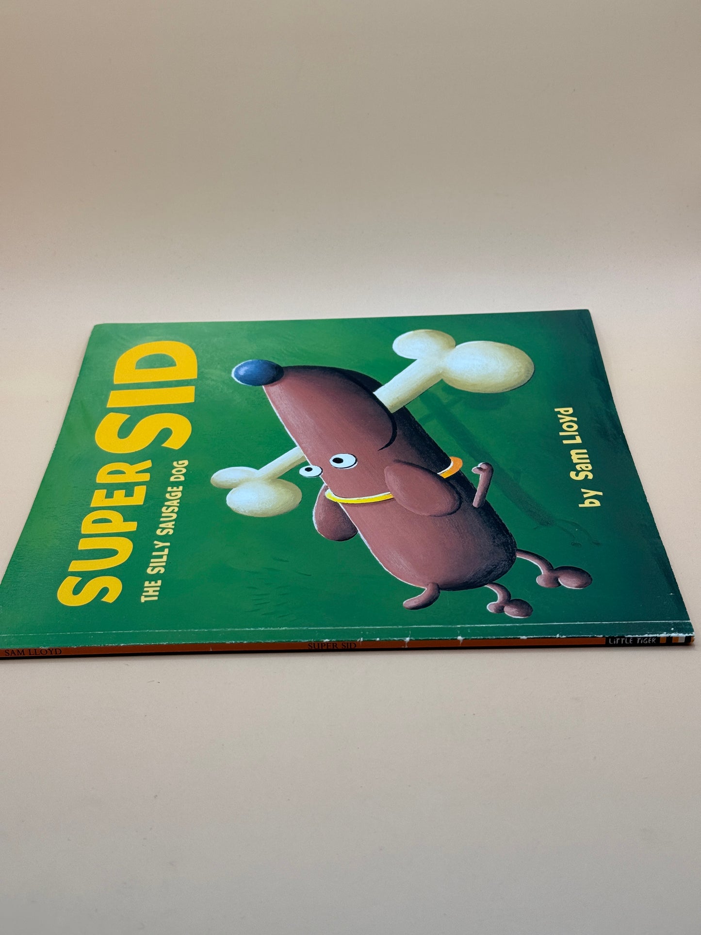 Super Sid the Silly Sausage Dog by Sam Lloyd