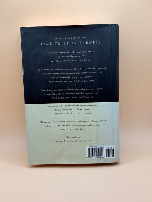 Time to Be in Earnest: A Fragment of Autobiography by P. D. James