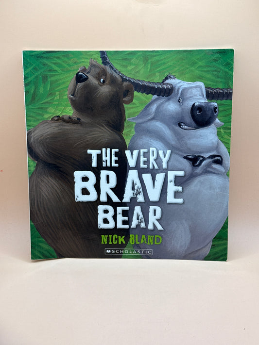 The Very Brave Bear by Nick Bland