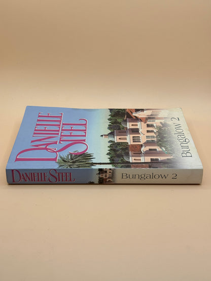 Bungalow 2 by Danielle Steel