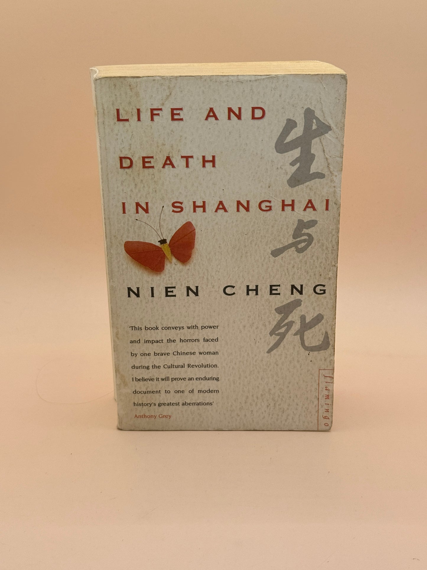 Life and Death in Shanghai by Nien Cheng